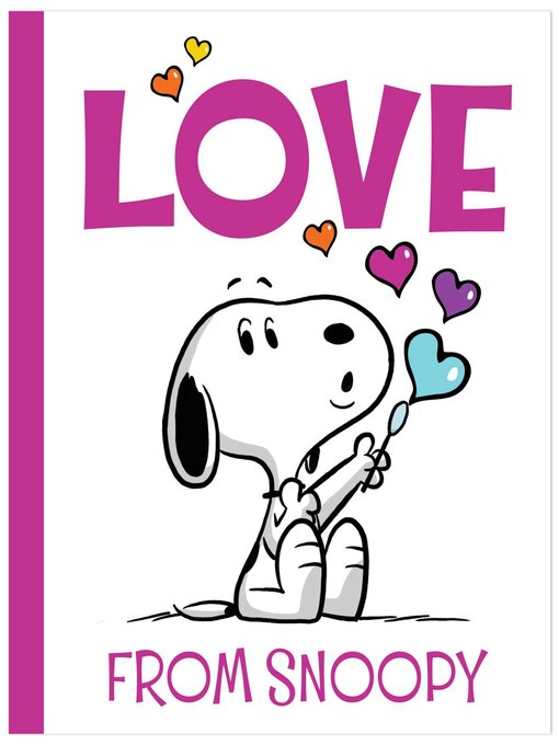 Title details for Love from Snoopy by Charles  M. Schulz - Wait list